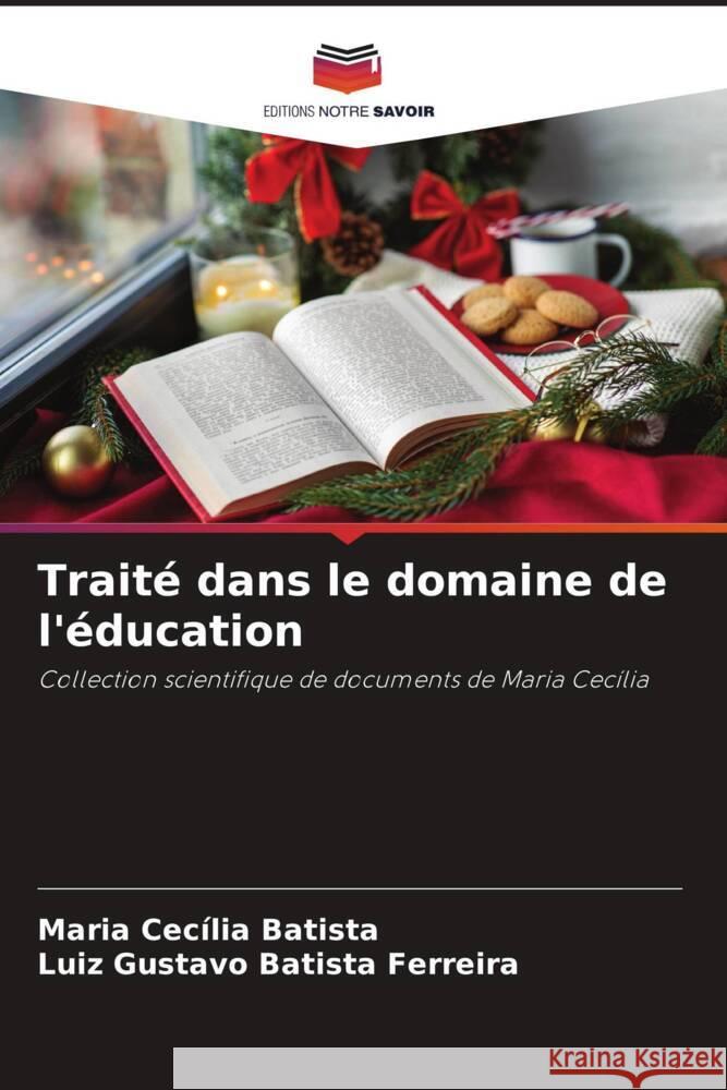 Traité dans le domaine de l'éducation Batista, Maria Cecília, Batista Ferreira, Luiz Gustavo 9786204944098 Editions Notre Savoir