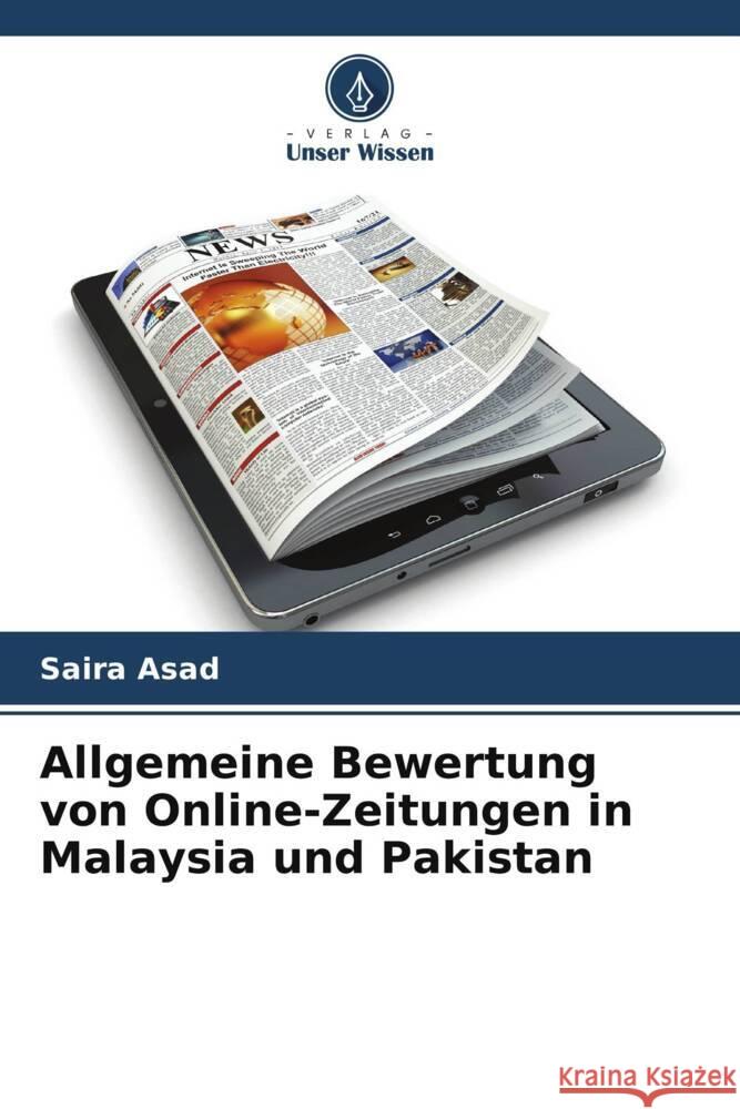 Allgemeine Bewertung von Online-Zeitungen in Malaysia und Pakistan Asad, Saira 9786204945064