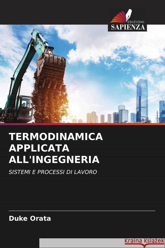 TERMODINAMICA APPLICATA ALL'INGEGNERIA Orata, Duke 9786204945637