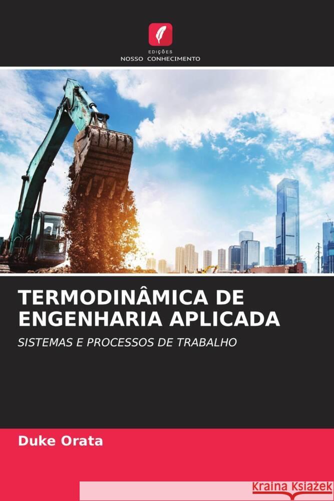 TERMODINÂMICA DE ENGENHARIA APLICADA Orata, Duke 9786204946566