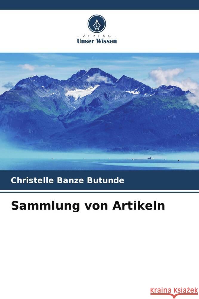 Sammlung von Artikeln Banze Butunde, Christelle 9786204948386