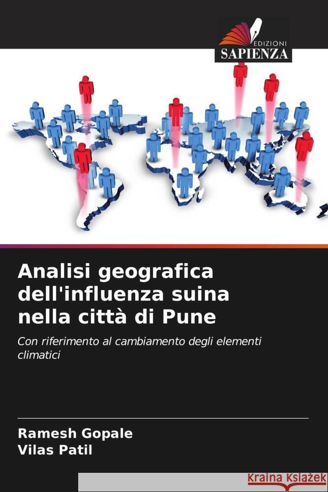 Analisi geografica dell'influenza suina nella città di Pune Gopale, Ramesh, Patil, Vilas 9786204948522