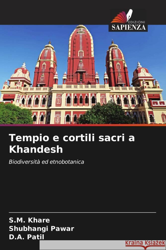 Tempio e cortili sacri a Khandesh Khare, S.M., Pawar, Shubhangi, Patil, D.A. 9786204948706 Edizioni Sapienza