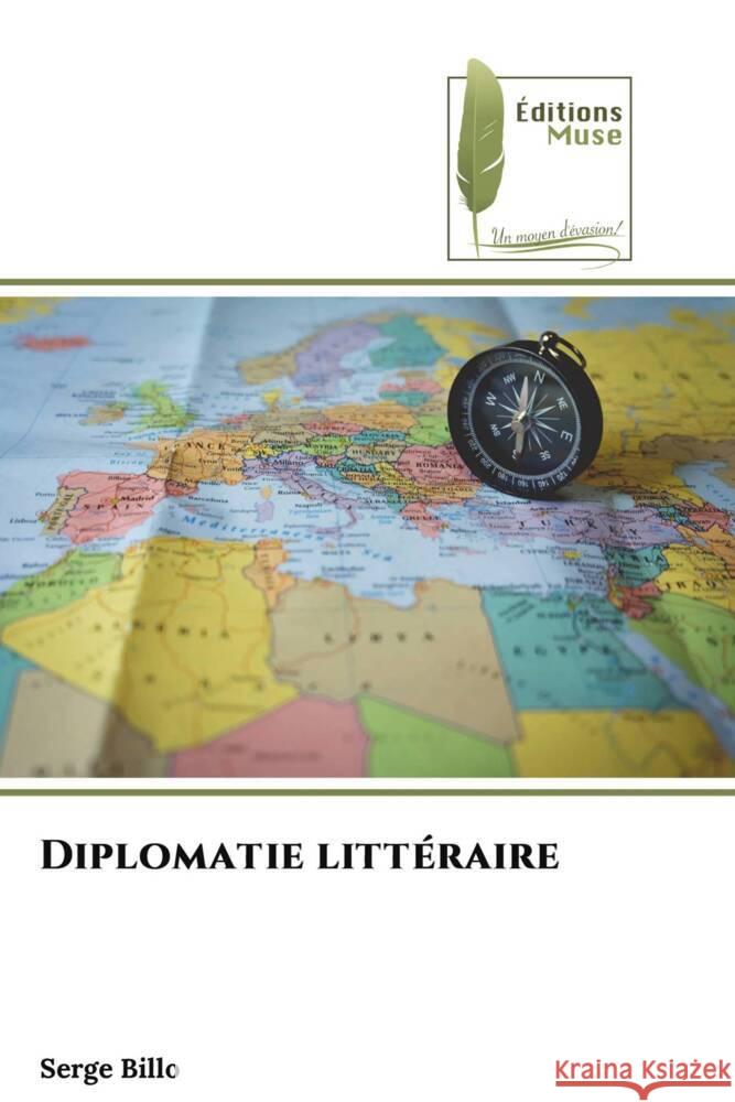 Diplomatie littéraire Billo, Serge 9786204957609