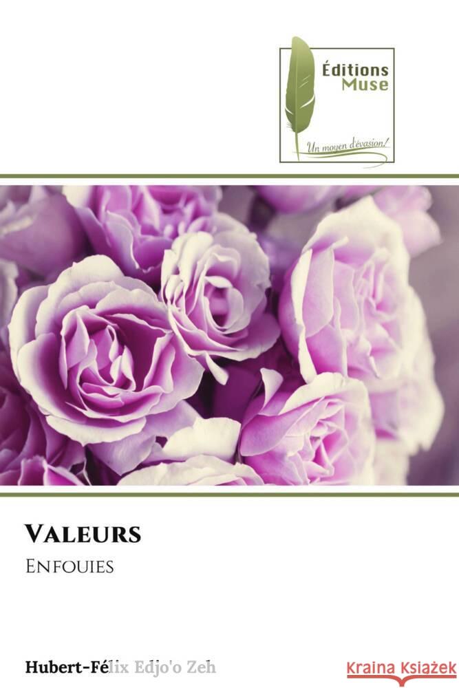 Valeurs Edjo'o  Zeh, Hubert-Félix 9786204958262 Éditions Muse