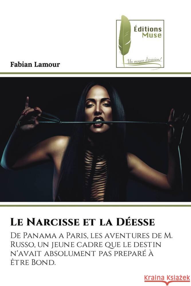 Le Narcisse et la Déesse Lamour, Fabian 9786204958903