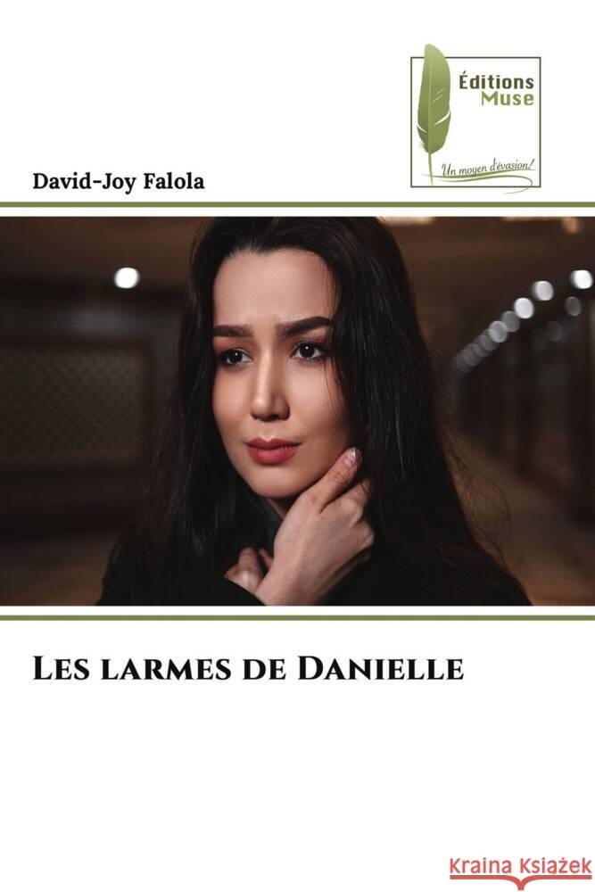 Les larmes de Danielle Falola, David-Joy 9786204959733