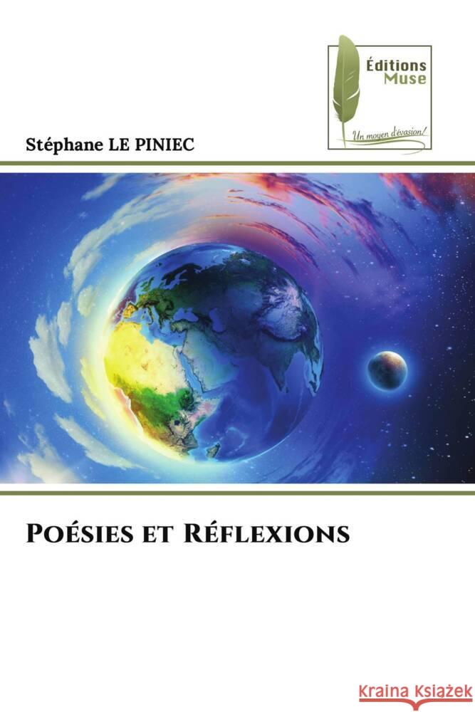 Poésies et Réflexions LE PINIEC, Stephane 9786204960869