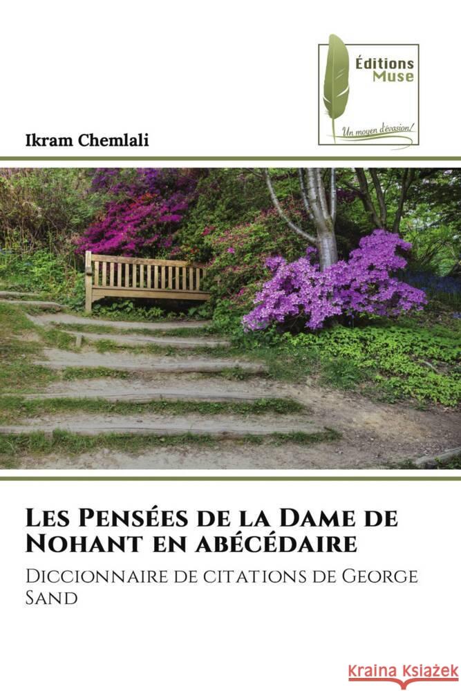 Les Pensées de la Dame de Nohant en abécédaire CHEMLALI, Ikram 9786204961392