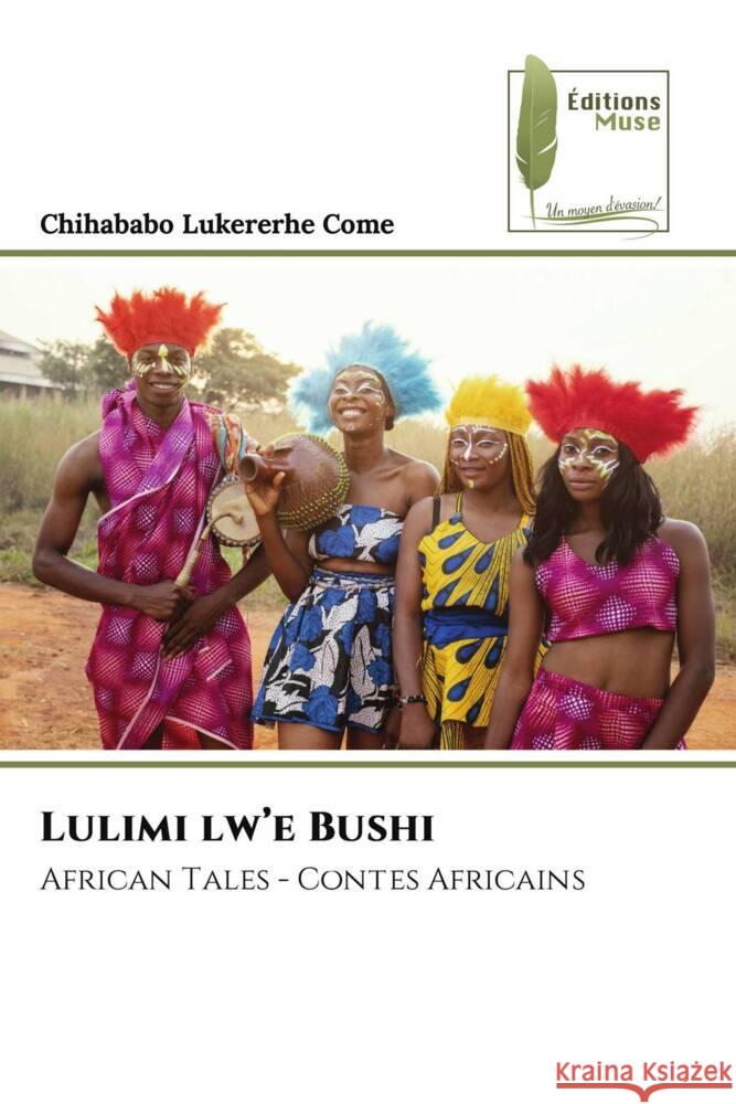 Lulimi lw'e Bushi Come, Chihababo Lukererhe 9786204961774 Éditions Muse