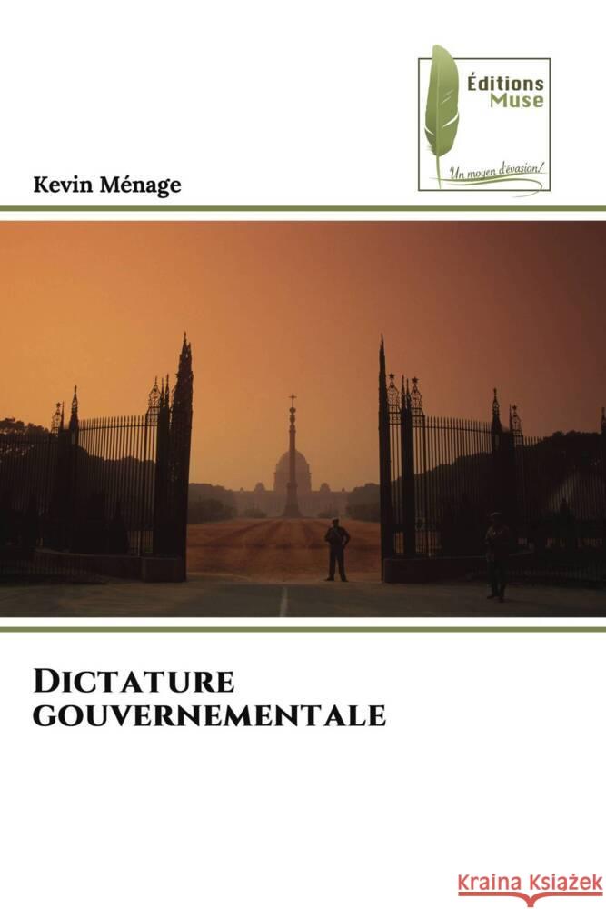 Dictature gouvernementale Kevin Menage 9786204962702