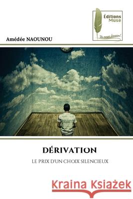 DÉRIVATION Naounou, Amédée 9786204963136 Éditions Muse
