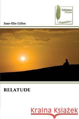 Relatude Jean-Elie Gilles   9786204963587