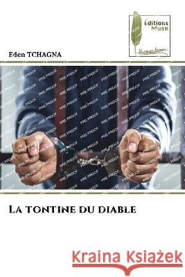 La tontine du diable Eden Tchagna   9786204964799 International Book Market Service Ltd