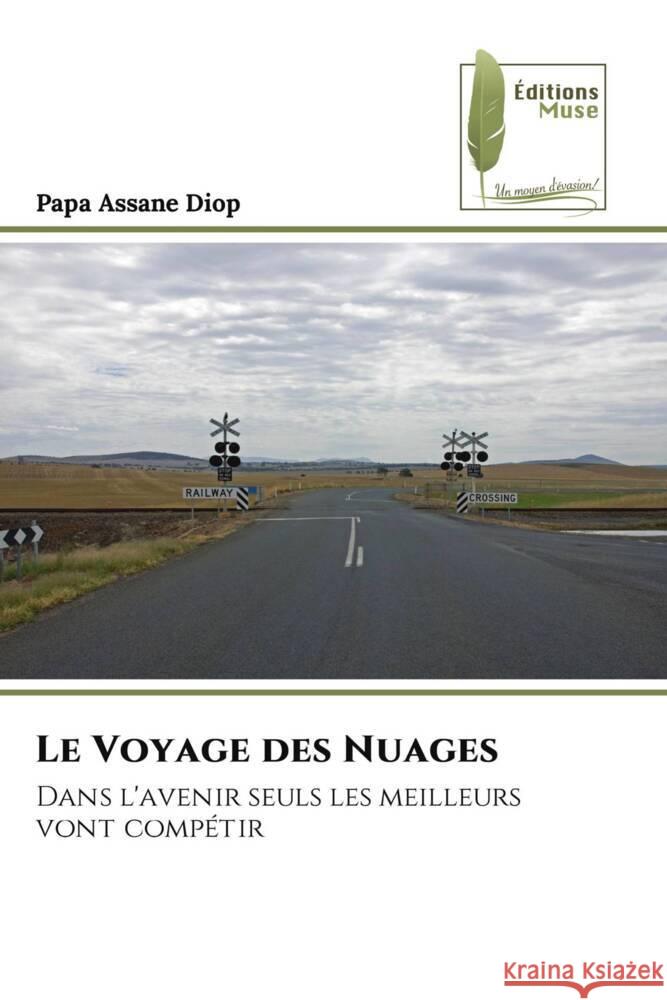 Le Voyage des Nuages Diop, Papa Assane 9786204966090