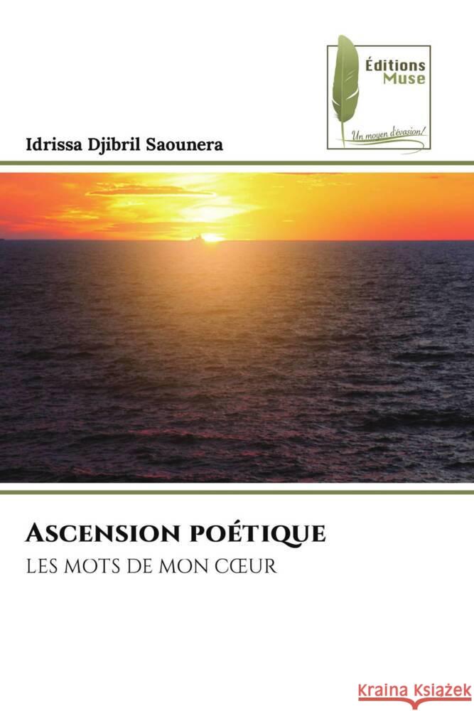 Ascension poétique Djibril Saounera, Idrissa 9786204967318 Éditions Muse