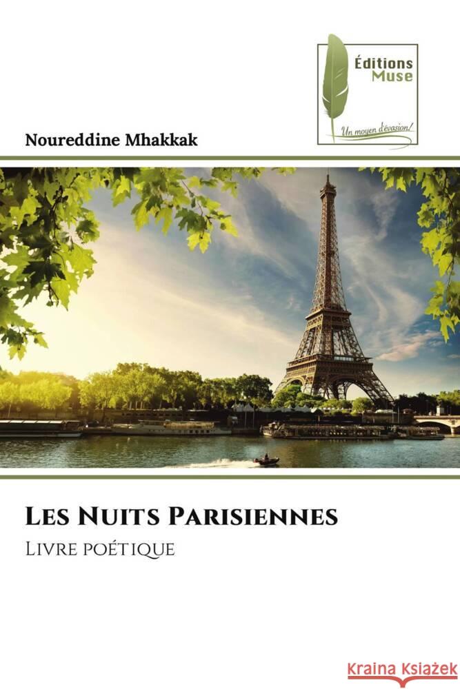 Les Nuits Parisiennes Mhakkak, Noureddine 9786204967356