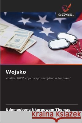 Wojsko THOMAS, UDEMEOBONG NKEREUWEM 9786204968322 Wydawnictwo Nasza Wiedza