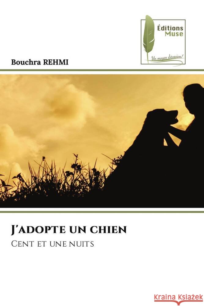 J'adopte un chien REHMI, Bouchra 9786204969503