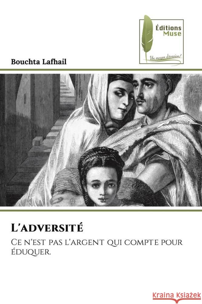 L'adversité Lafhail, Bouchta 9786204971131 Éditions Muse