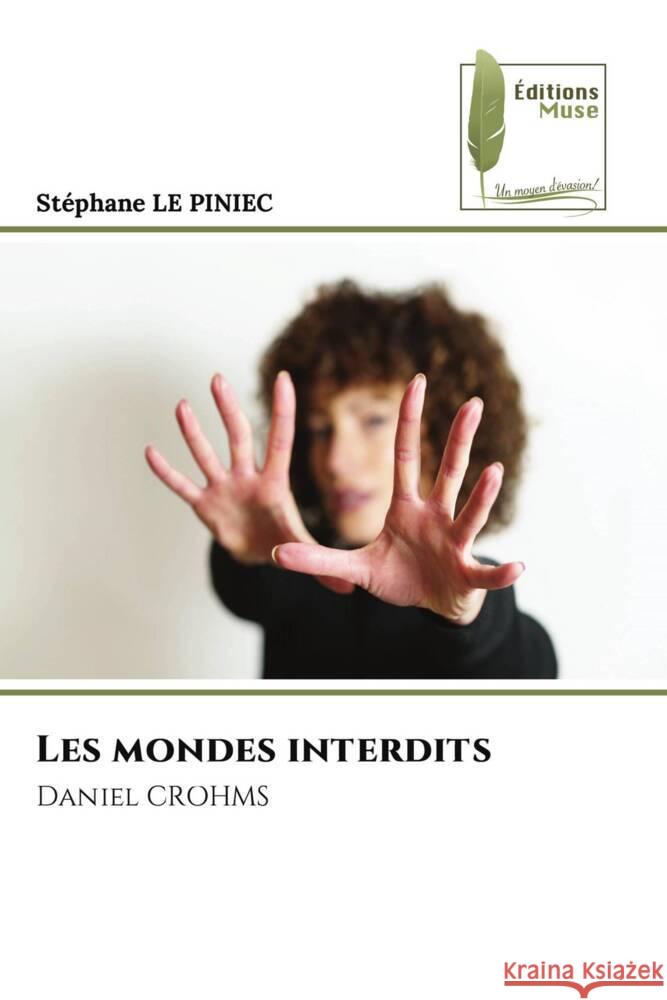 Les mondes interdits Stephane L 9786204972329