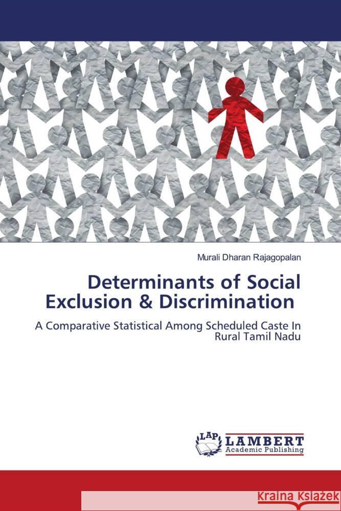 Determinants of Social Exclusion & Discrimination Rajagopalan, Murali Dharan 9786204980751