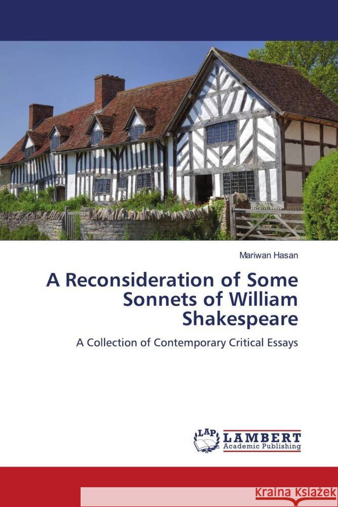 A Reconsideration of Some Sonnets of William Shakespeare Hasan, Mariwan 9786204982250