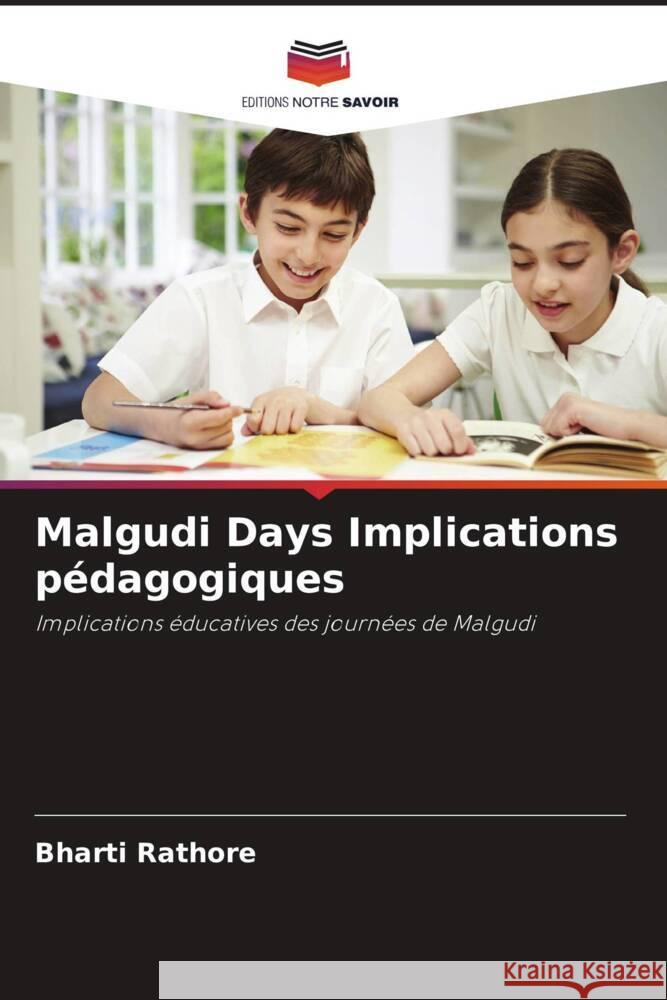 Malgudi Days Implications pédagogiques Rathore, Bharti 9786204990828