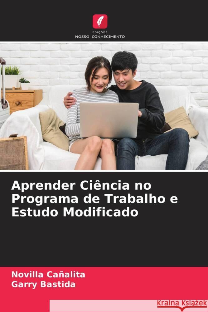 Aprender Ciência no Programa de Trabalho e Estudo Modificado Cañalita, Novilla, Bastida, Garry 9786204991009 Edições Nosso Conhecimento