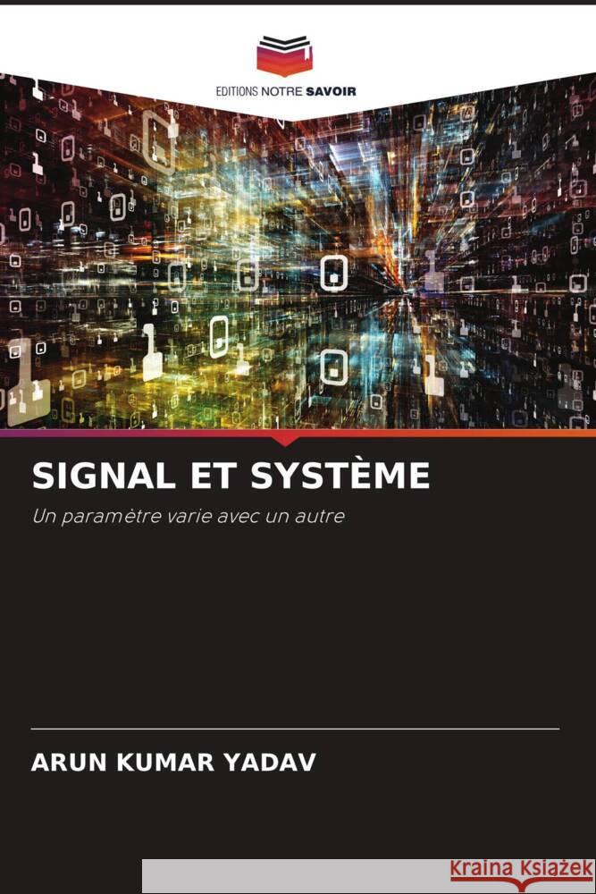 SIGNAL ET SYSTÈME YADAV, Arun Kumar 9786204991269