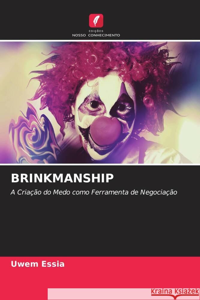 BRINKMANSHIP Essia, Uwem 9786204991948