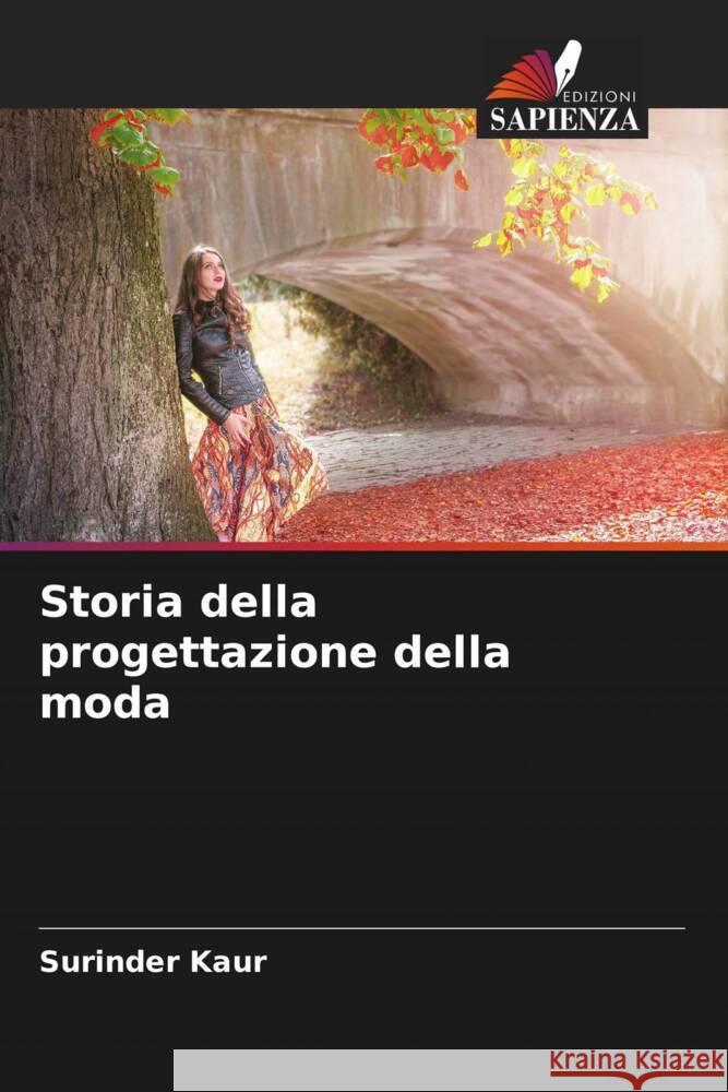 Storia della progettazione della moda Kaur, Surinder 9786204992143