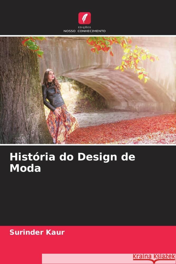 História do Design de Moda Kaur, Surinder 9786204992150