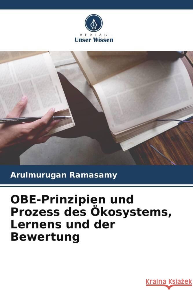 OBE-Prinzipien und Prozess des Ökosystems, Lernens und der Bewertung Ramasamy, Arulmurugan 9786204994215