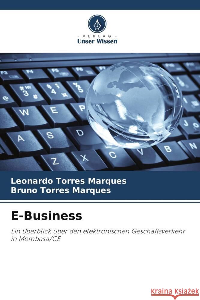 E-Business Marques, Leonardo Torres, Marques, Bruno Torres 9786204995076