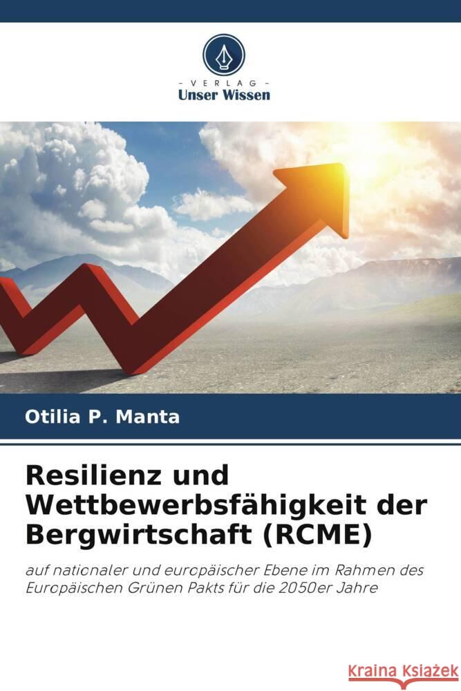 Resilienz und Wettbewerbsfähigkeit der Bergwirtschaft (RCME) P. Manta, Otilia 9786204995694 Verlag Unser Wissen