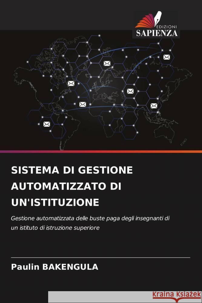 SISTEMA DI GESTIONE AUTOMATIZZATO DI UN'ISTITUZIONE BAKENGULA, Paulin 9786204995977