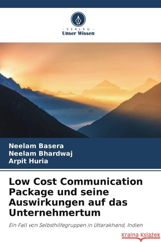 Low Cost Communication Package und seine Auswirkungen auf das Unternehmertum Basera, Neelam, Bhardwaj, Neelam, Huria, Arpit 9786204996684