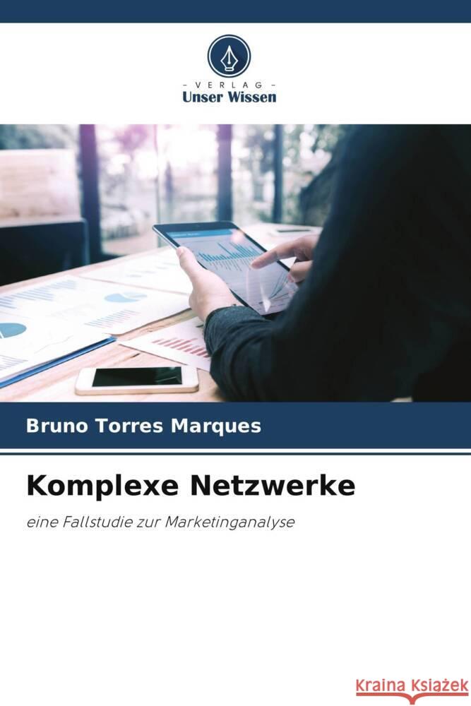 Komplexe Netzwerke Torres Marques, Bruno 9786205002919