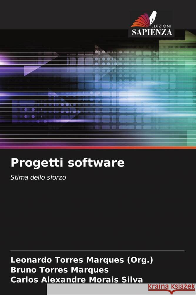 Progetti software Leonardo Torres Marque Bruno Torres Marques Carlos Alexandre Morai 9786205003268