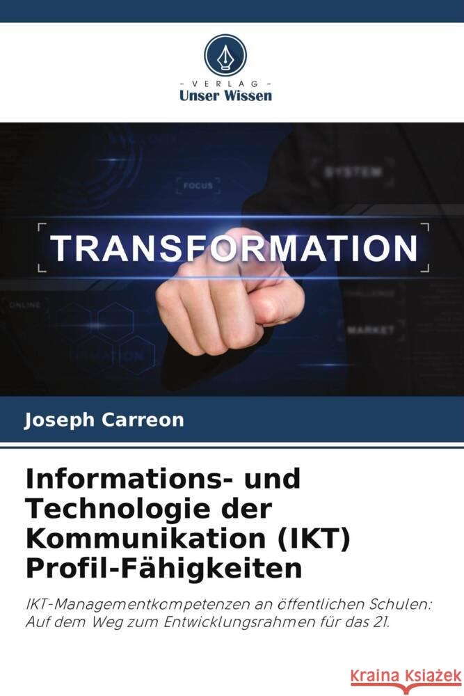 Informations- und Technologie der Kommunikation (IKT) Profil-Fähigkeiten Carreon, Joseph 9786205003558