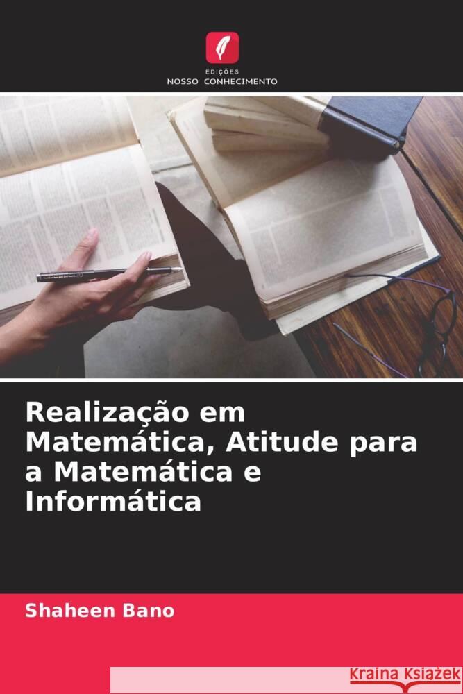 Realização em Matemática, Atitude para a Matemática e Informática Bano, Shaheen 9786205009444