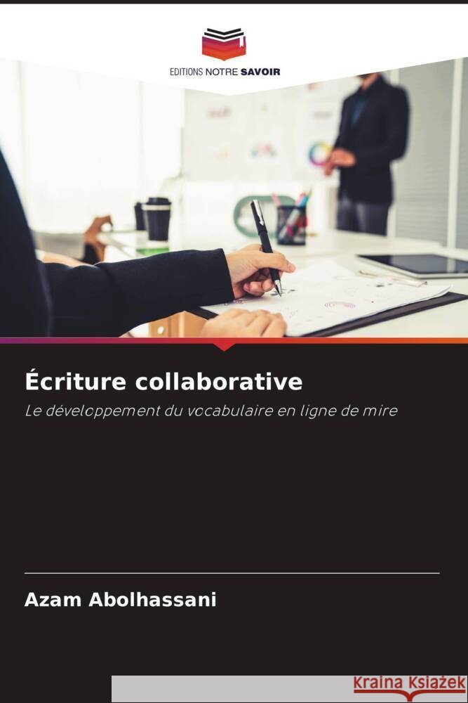 Écriture collaborative Abolhassani, Azam 9786205013281