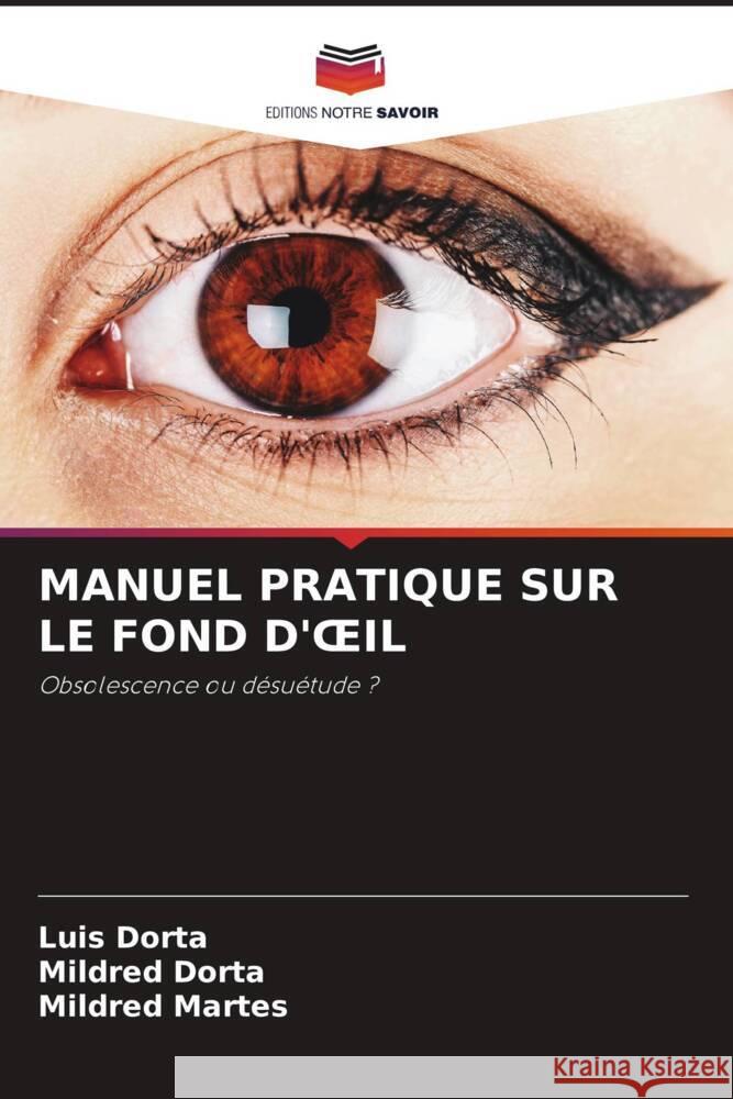 MANUEL PRATIQUE SUR LE FOND D' IL Dorta, Luis, Dorta, Mildred, Martes, Mildred 9786205017449