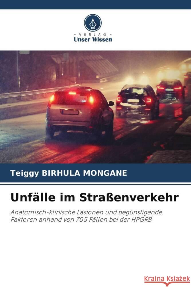 Unfälle im Straßenverkehr BIRHULA MONGANE, Teiggy 9786205022788