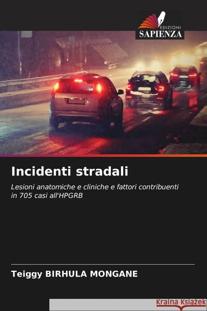 Incidenti stradali BIRHULA MONGANE, Teiggy 9786205022818