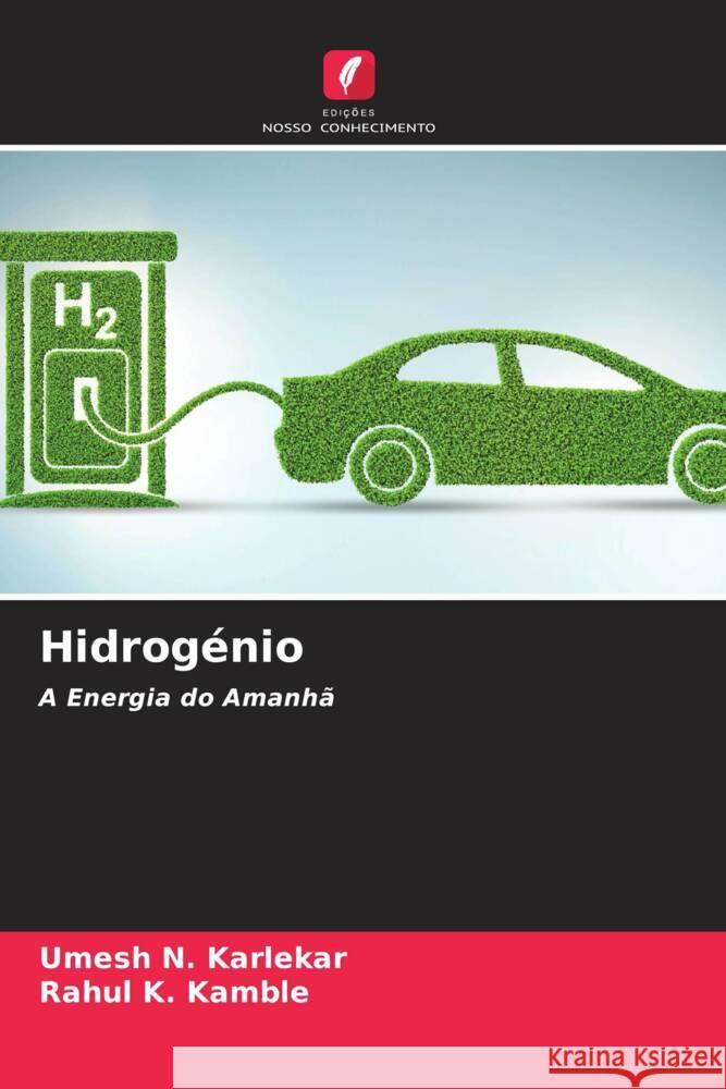 Hidrogénio Karlekar, Umesh N., Kamble, Rahul K. 9786205027974 Edições Nosso Conhecimento