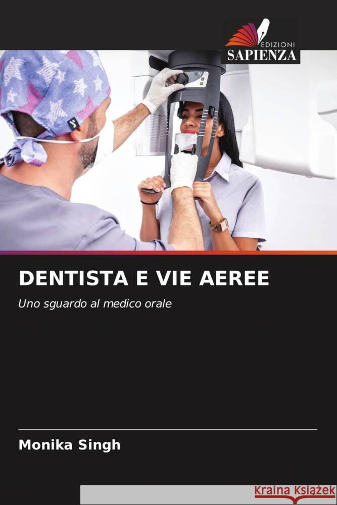 DENTISTA E VIE AEREE Singh, Monika 9786205028483