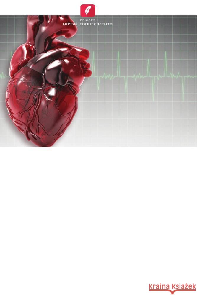 Re-exploração após Cirurgia Cardíaca Lahiri, Raja 9786205029749 Edições Nosso Conhecimento