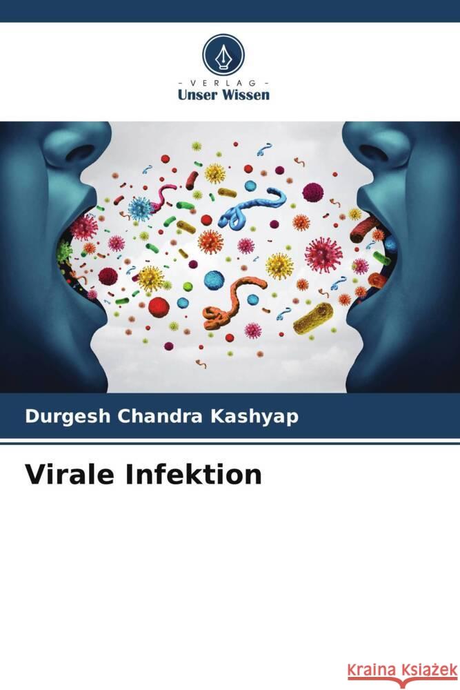 Virale Infektion Kashyap, Durgesh Chandra 9786205030424